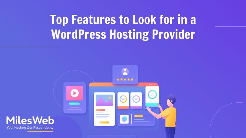 Top Features to Look for in a WordPress Hosting Provider